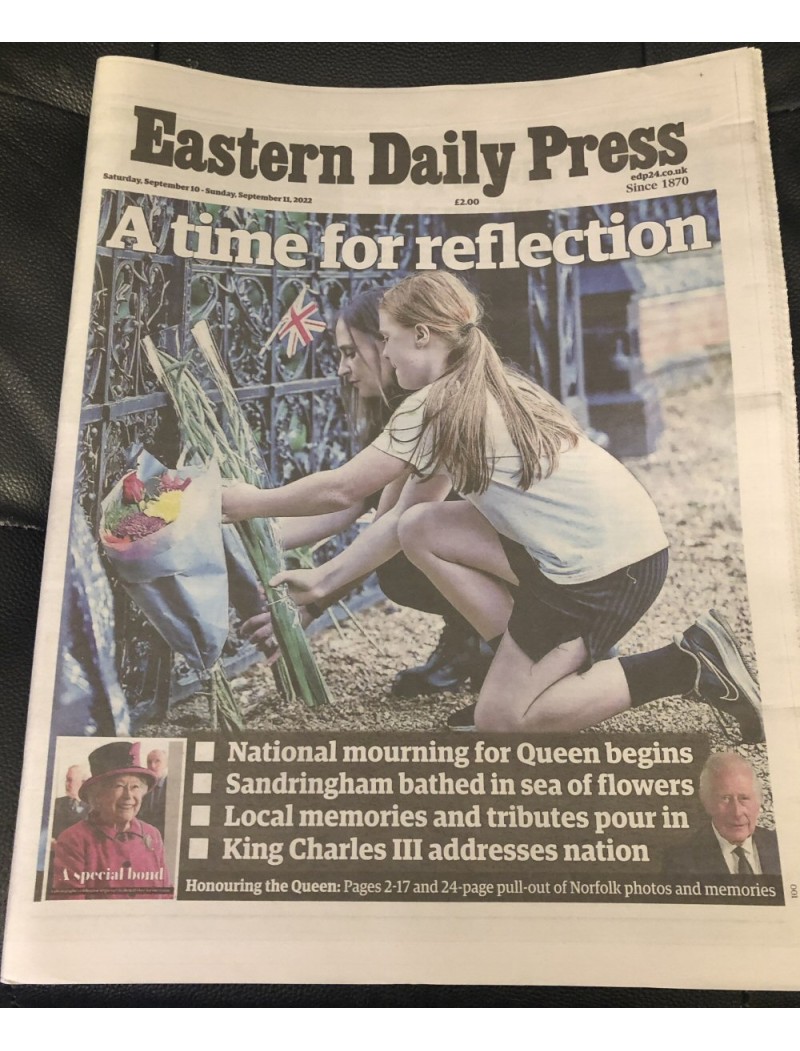 EDP EASTERN DAILY PRESS - 10TH SEPTEMBER 2022 - THE QUEEN