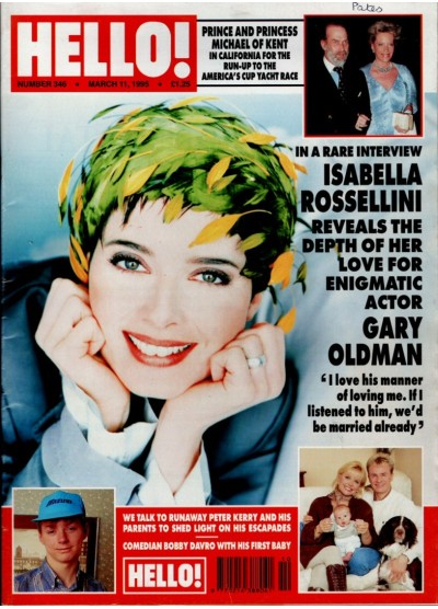 Hello Magazine Issue 346 11th March 1995 Isabella Rossellini cover