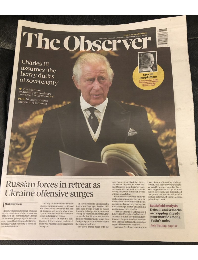 THE OBSERVER NEWSPAPER 11TH SEPTEMBER 2022 - THE QUEEN & THE KING