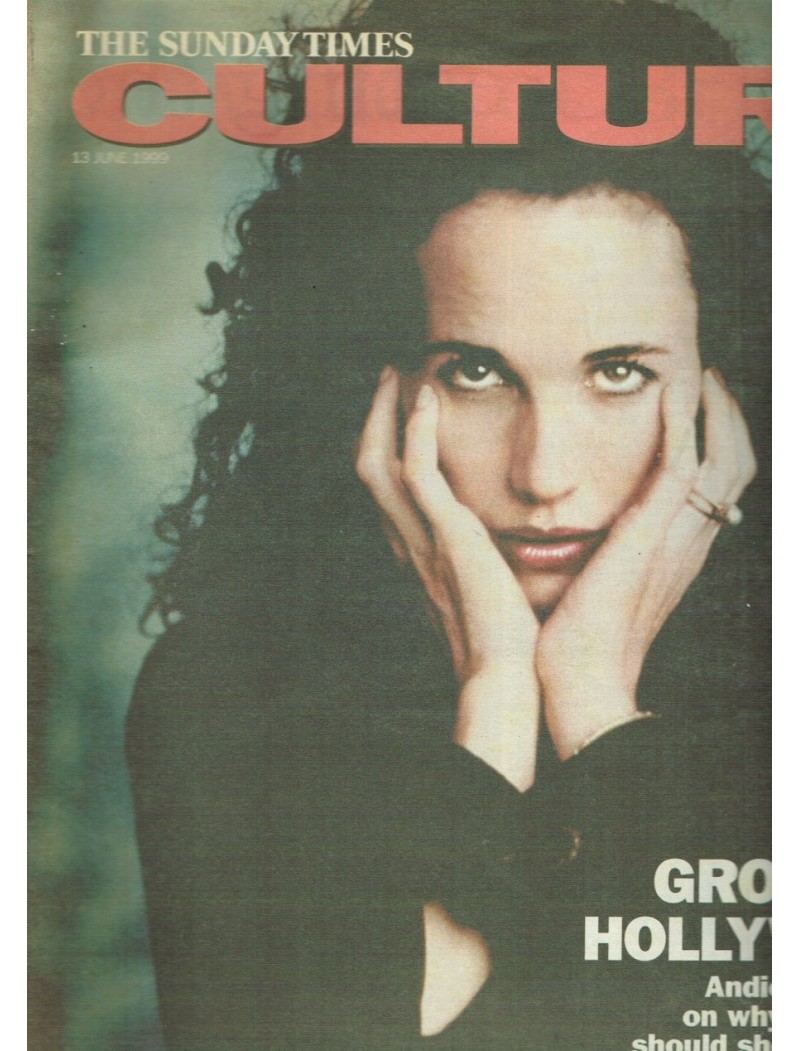 Culture Magazine 1999 13th June 1999 Andie MacDowell