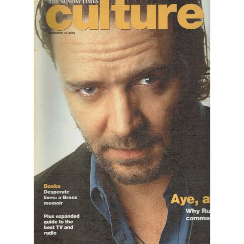Culture Magazine 2003 16th November 2003 Russell Crowe