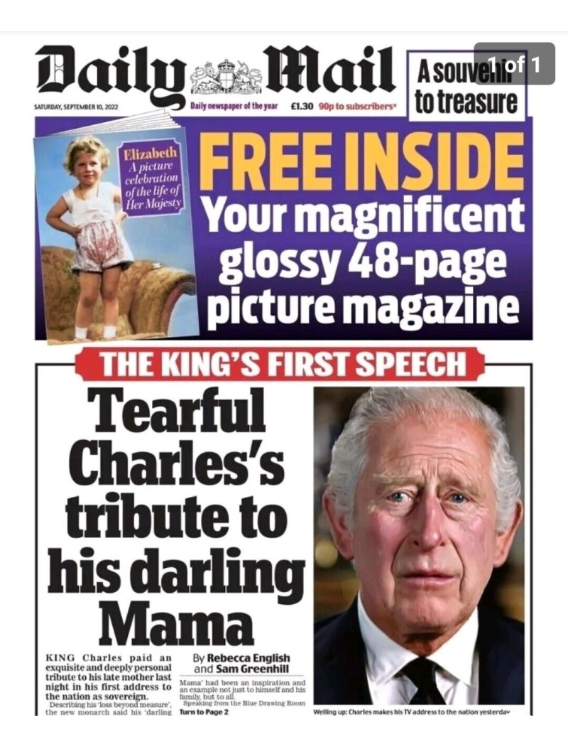 DAILY MAIL NEWSPAPER 10th Sept 2022 Death of QUEEN ELIZABETH KINGS SPEECH