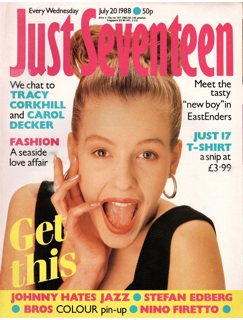 Just Seventeen Magazine - 1988 20th July 1988