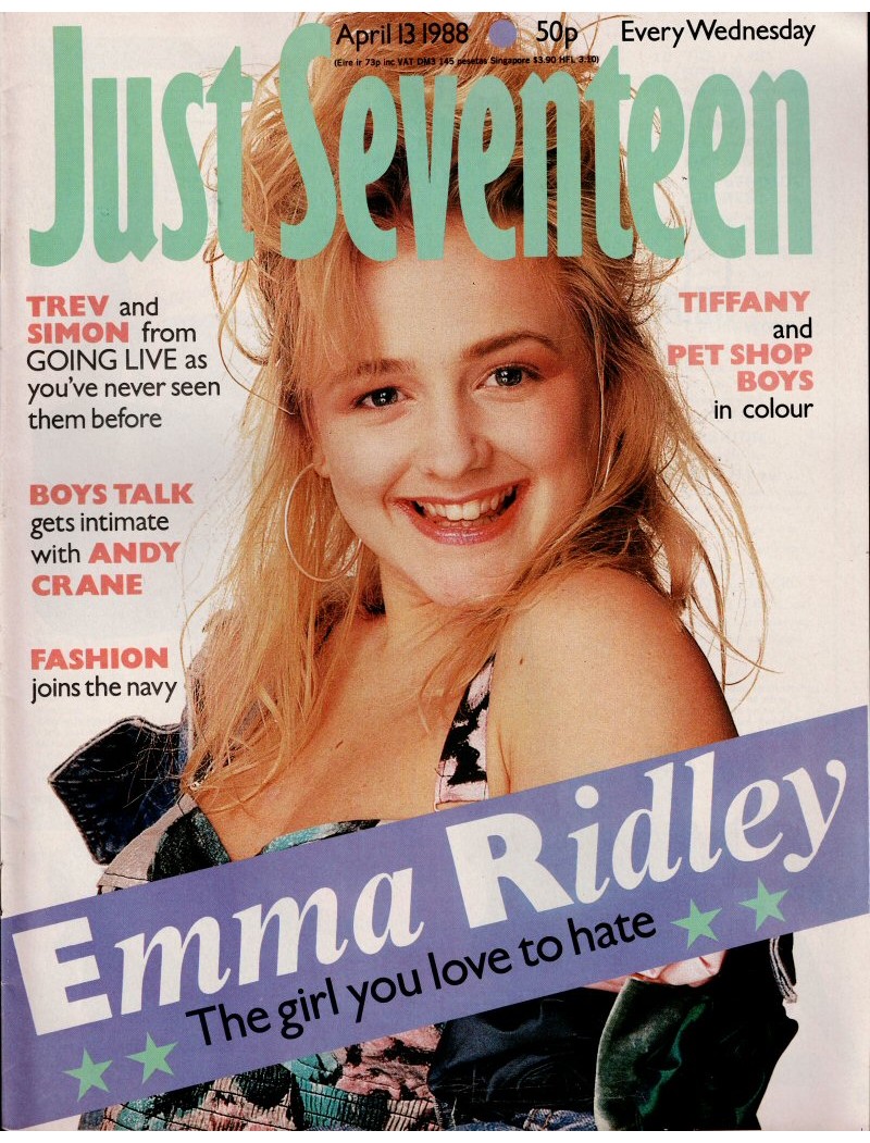 Just Seventeen Magazine - 1988 13th April 1988 Emma Ridley