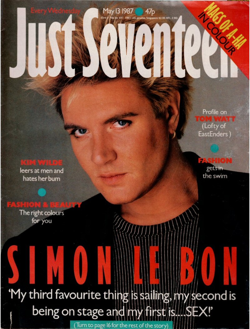 Just Seventeen Magazine - 1987 13/05/87 Simon Le Bon Just Seventeen Magazine - 1987 13/05/87 Simon Le Bon