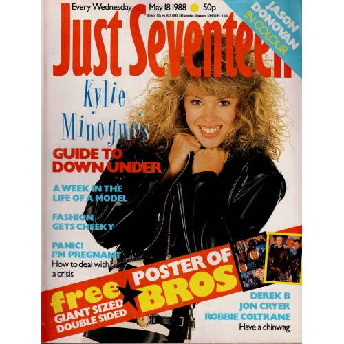 Just Seventeen Magazine - 18th May 1988 Kylie Minogue Jon Cryer Nick Kamen Robbie Coltrane