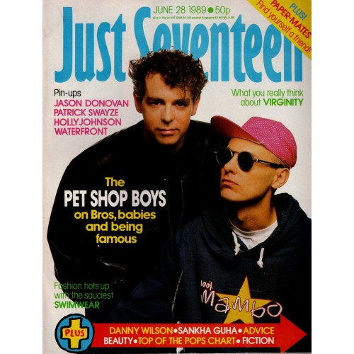 Just Seventeen Magazine - 1989 28th June 1989 Pet Shop Boys