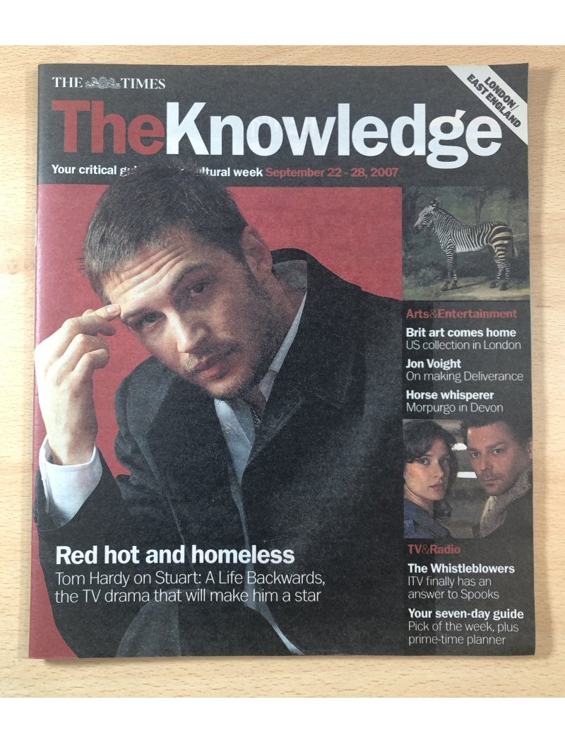 The Knowledge Magazine 22nd September 2007 Tom Hardy