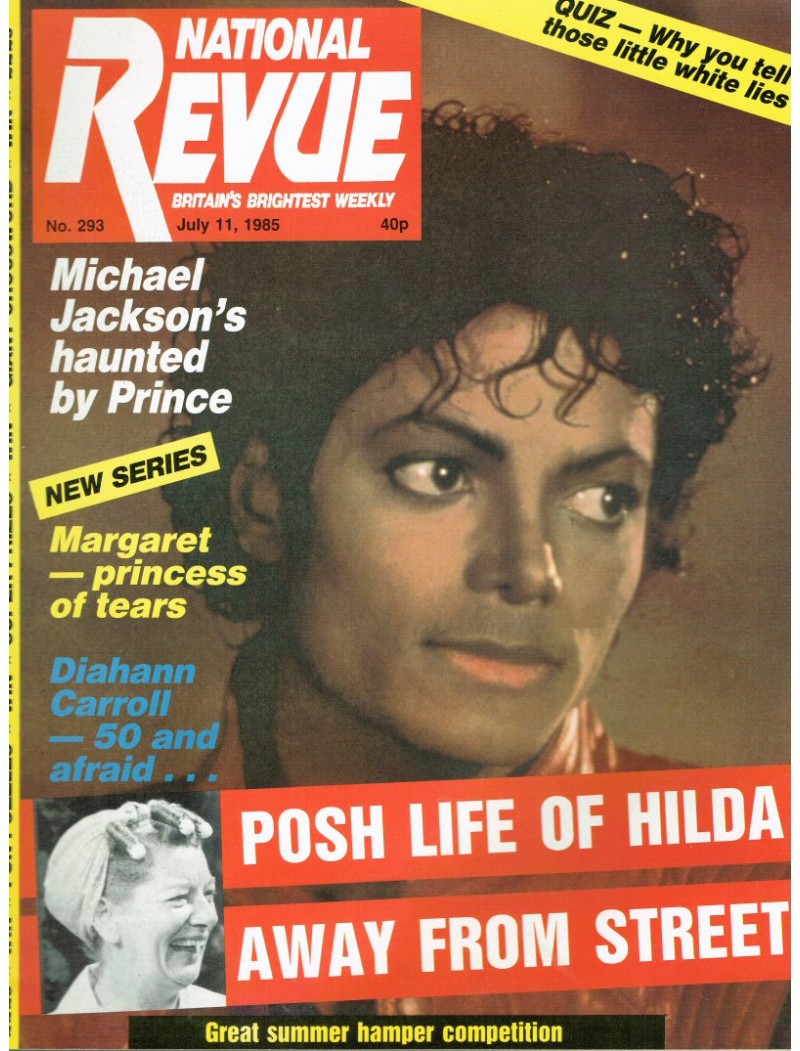 National Revue - Issue 293 - 11 July 1985 Michael Jackson National Revue - Issue 293 - 11 July 1985 Michael Jackson