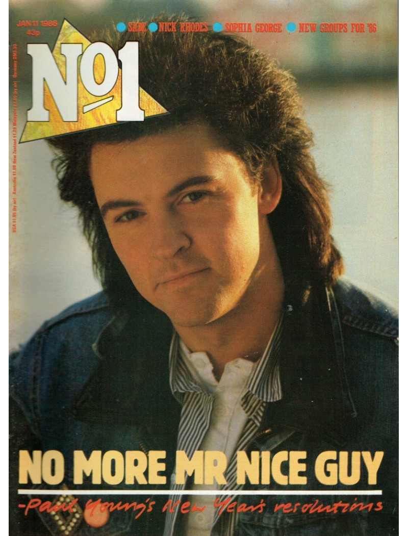 Number One Magazine 11th January 1986 Paul Young Sade Nick Rhodes Number One Magazine 11th January 1986 Paul Young Sade Nick Rhodes
