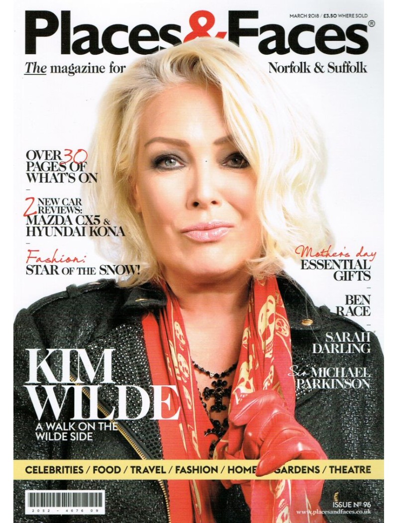 Places & Faces Magazine - March 2018 (Kim Wilde)