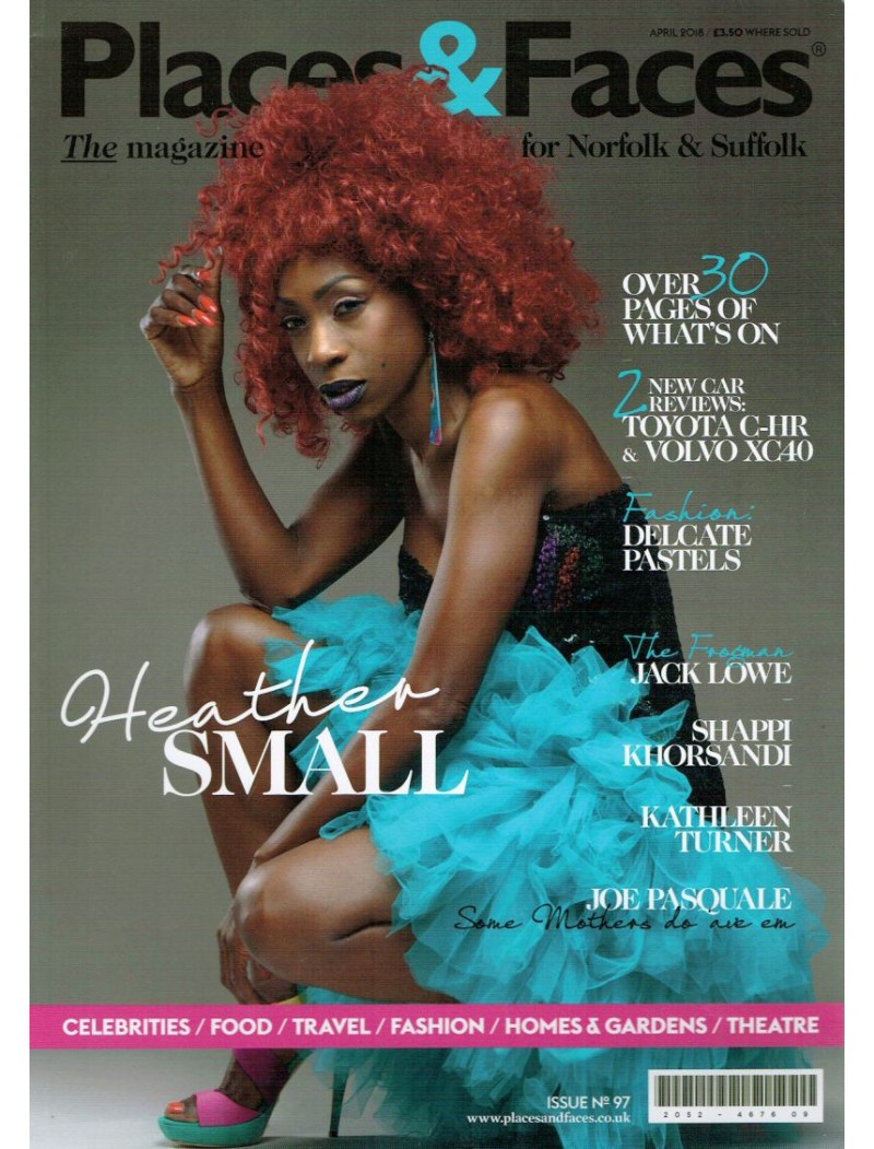 Places & Faces Magazine - April 2018 (Heather Small)