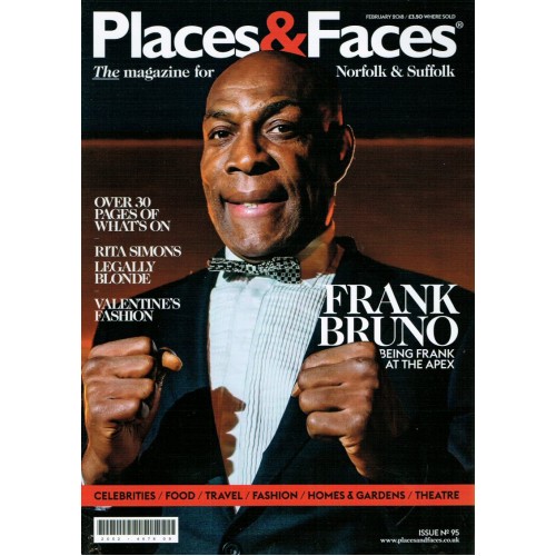 Places & Faces Magazine - February 2018 (Frank Bruno)