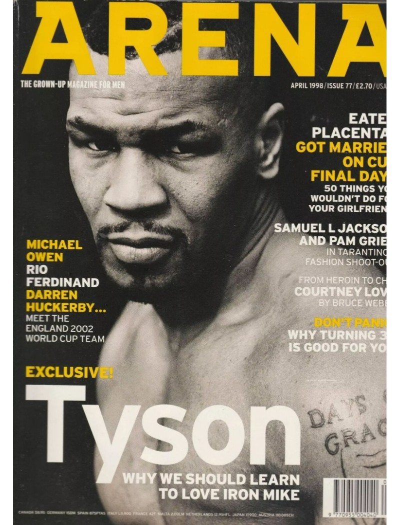Arena Magazine Issue 77 - April 1998 Mike Tyson Arena Magazine Issue 77 - April 1998 Mike Tyson