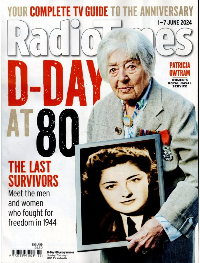 Radio Times Magazine 1st June 2024 D Day at 80 Patricia Owtram Michael Ball Clive Myrie Fiona Bruce