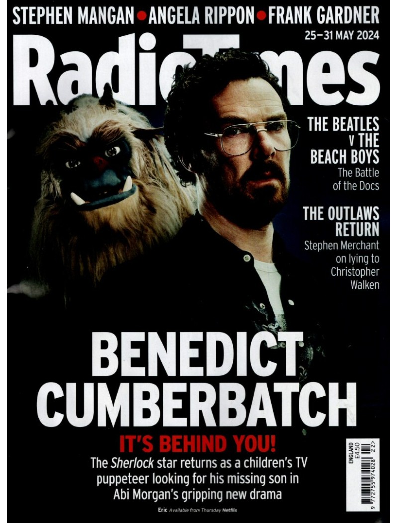 Radio Times Magazine 25th May 2024 Benedict Cumberbatch Joseph Fiennes Ranulph Stephen Merchant Jessica