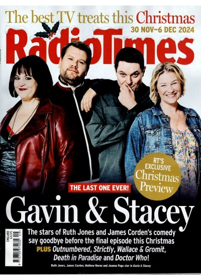 Radio Times Magazine 30th November 2024 Gavin & Stacey James Corden Fiona Shaw Beatles Strictly Come Dancing