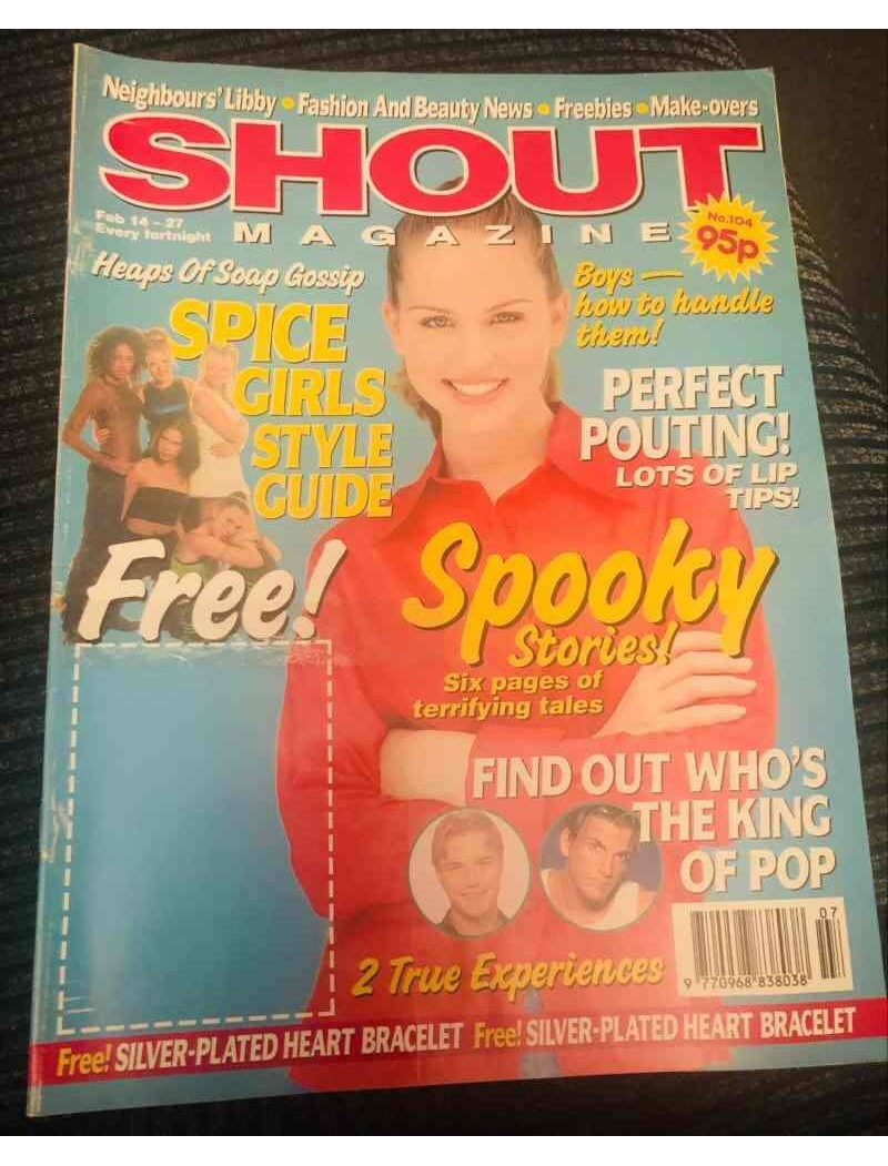 Shout Magazine 104 - 14th February 1997 Spice Girls Ronan Keating Peter Andre Kym Valentine