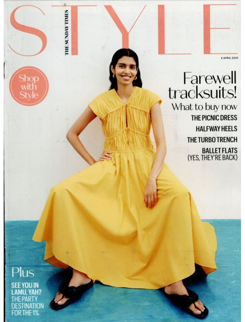 Sunday Times Style Magazine 4th April 2021 Sunday Times Style Magazine 4th April 2021