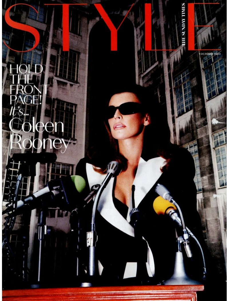 Sunday Times Style Magazine 1st October 2023 Coleen Rooney Sophie Dahl Sunday Times Style Magazine 1st October 2023 Coleen Rooney Sophie Dahl