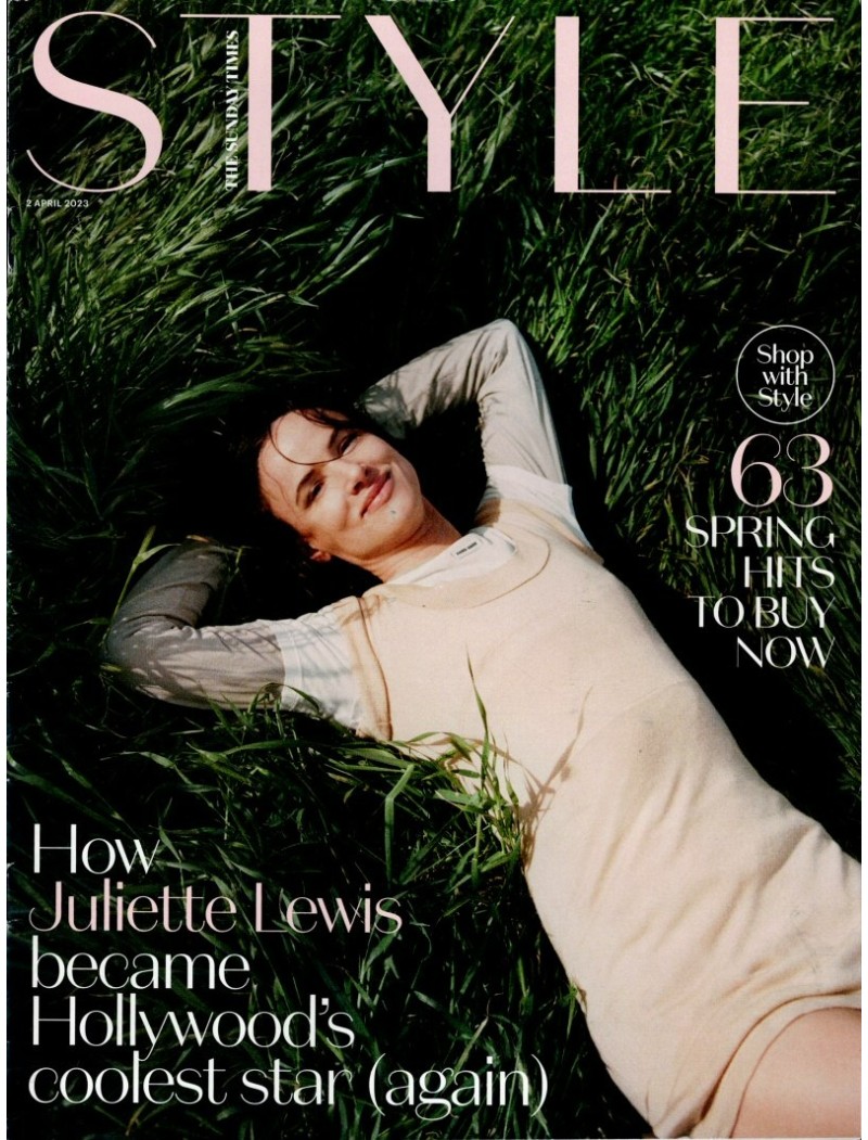 Sunday Times Style Magazine 2nd April 2023 Juliette Lewis Sunday Times Style Magazine 2nd April 2023 Juliette Lewis