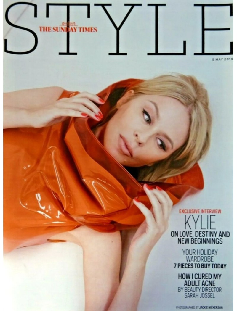 Sunday Times Style Magazine 5th May 2019 Kylie Minogue on love destiny and new beginnings + fashion Sunday Times Style Magazine 5th May 2019 Kylie Minogue on love destiny and new beginnings + fashion