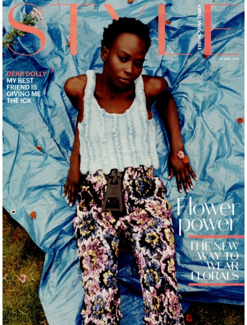 Sunday Times Style Magazine 16th April 2023 Sunday Times Style Magazine 16th April 2023