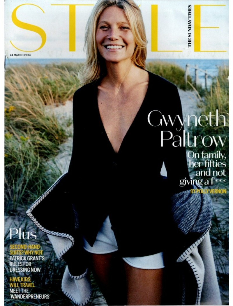 Sunday Times Style Magazine 24th March 2024 Gwyneth Paltrow Patrick Grant Sunday Times Style Magazine 24th March 2024 Gwyneth Paltrow Patrick Grant