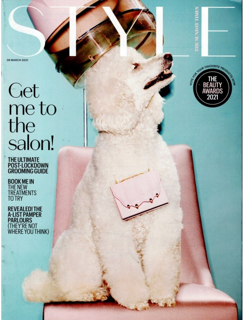Sunday Times Style Magazine 28th March 2021 Sunday Times Style Magazine 28th March 2021