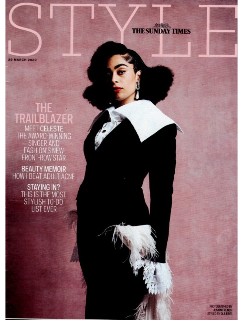 Sunday Times Style Magazine 29th March 2020 Celeste cover Sunday Times Style Magazine 29th March 2020 Celeste cover