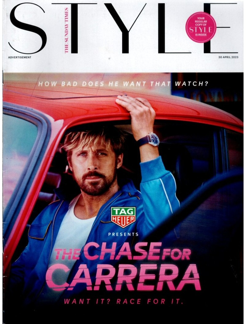 Sunday Times Style Magazine 30th April 2023 Ryan Gosling Tag Heuer India Amarteifio
