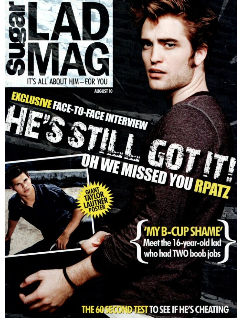Sugar Lad Magazine August 2010 Robert Pattinson Taylor Lautner Twilight Kristen Stewart Xavier Samuel