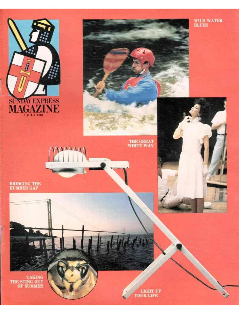 Sunday Express Magazine 5th July 1981 Humberside Bridge Laurie Lee Sir David Napley Adverts Sunday Express Magazine 5th July 1981 Humberside Bridge Laurie Lee Sir David Napley Adverts