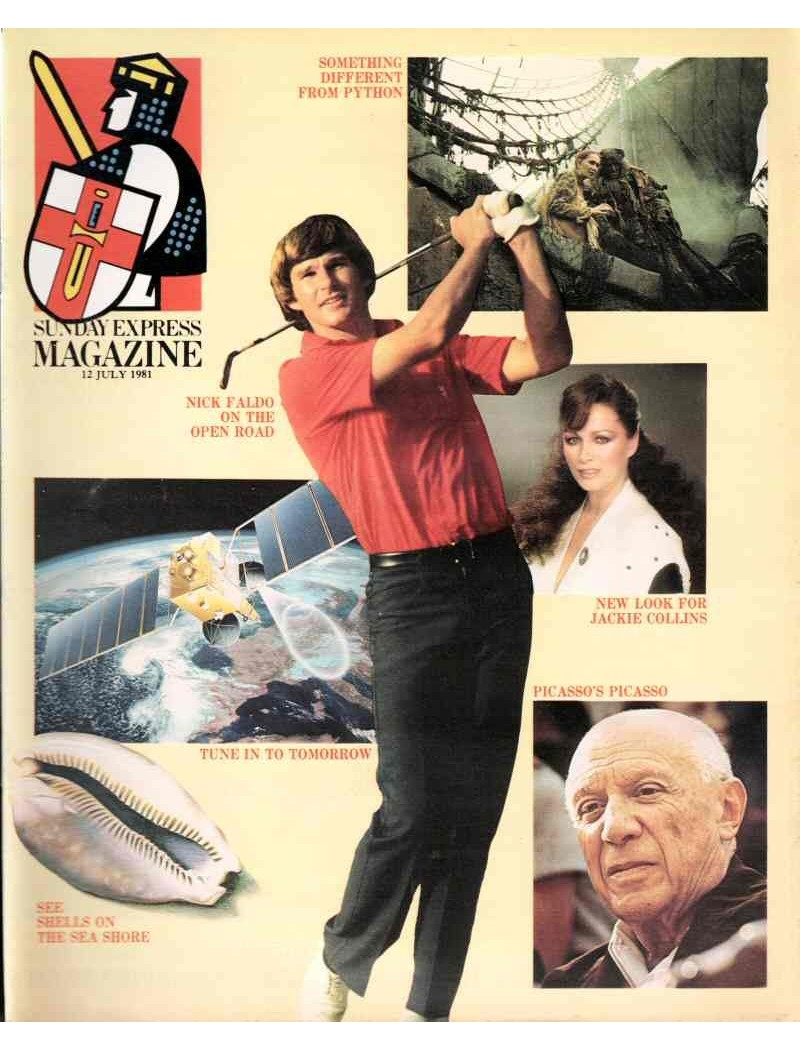 Sunday Express Magazine 12th July 1981 Jackie Collins Picasso Barry Fox Nick Faldo Rupert Kingsley Amis