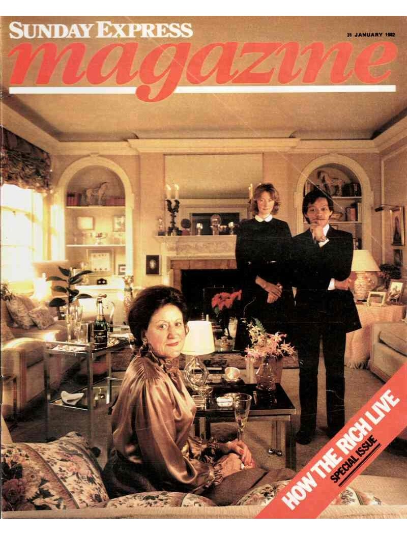 Sunday Express Magazine 31st January 1982 How the Rich live special issue Mary Dunhill Sunday Express Magazine 31st January 1982 How the Rich live special issue Mary Dunhill