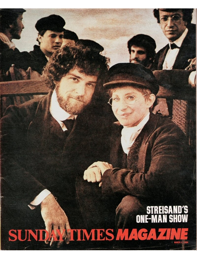 Sunday Times Magazine 1984 4th March 1984 Yentl Barbra Streisand John Sessions Lord Tonypandy Sunday Times Magazine 1984 4th March 1984 Yentl Barbra Streisand John Sessions Lord Tonypandy