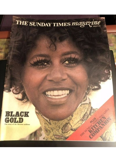 Sunday Times Magazine 14th February 1971 Black Gold Story Motown Cindy Birdsong Picadilly Circus Diana Ross