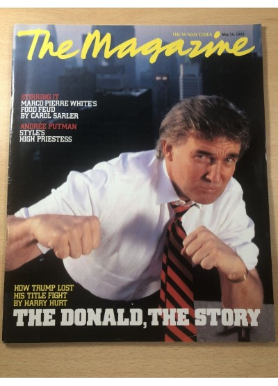 Sunday Times Magazine 1993 16th May 1993 Donald Trump Andree Putman Jeff Goldblum