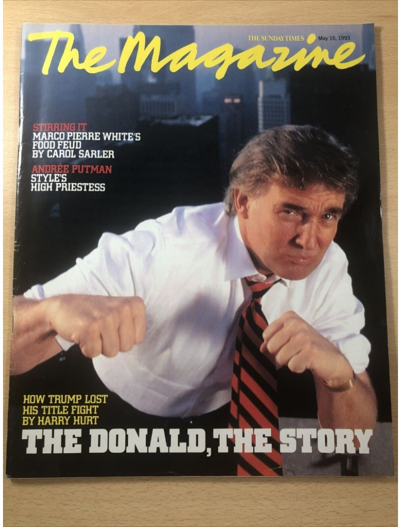 Sunday Times Magazine 1993 16th May 1993 Donald Trump Andree Putman Jeff Goldblum