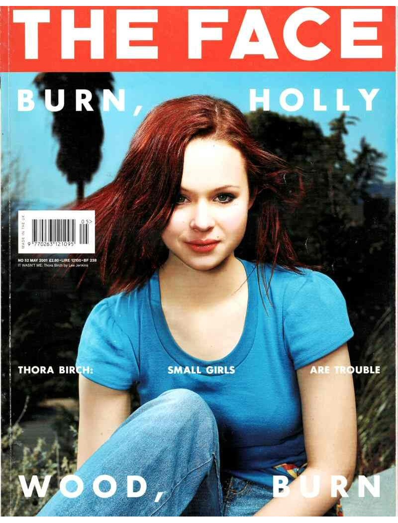 The Face Magazine 2001 May 2001 Thora Birch Kid Rock Roger Sanchez