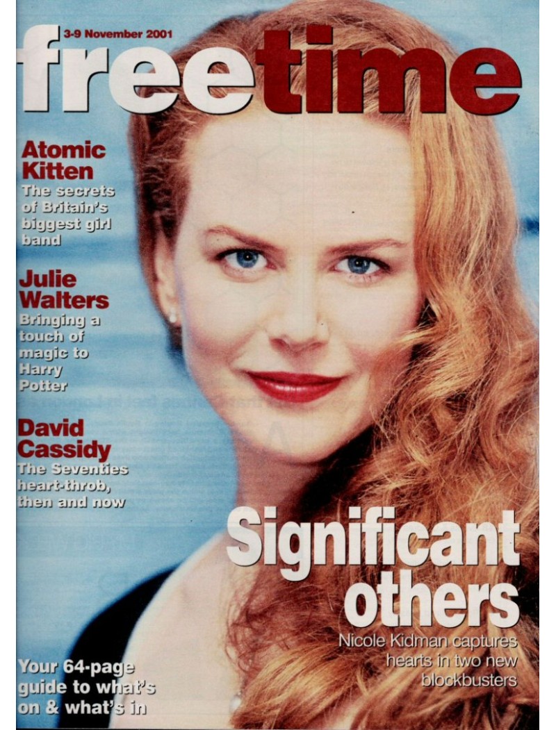Freetime Magazine 3rd September 2001 NICOLE KIDMAN ATOMIC KITTEN DAVID CASSIDY JULIE WALTERS