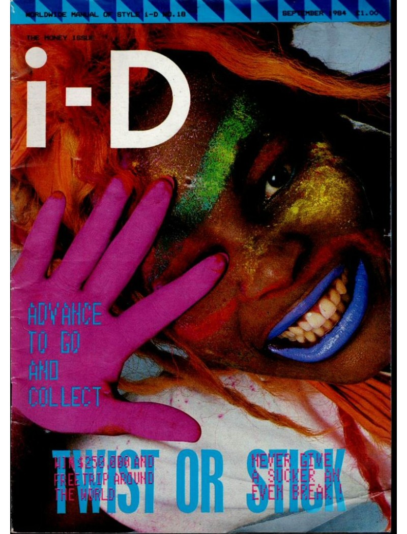 i-D Magazine - Issue 18 - September 1984