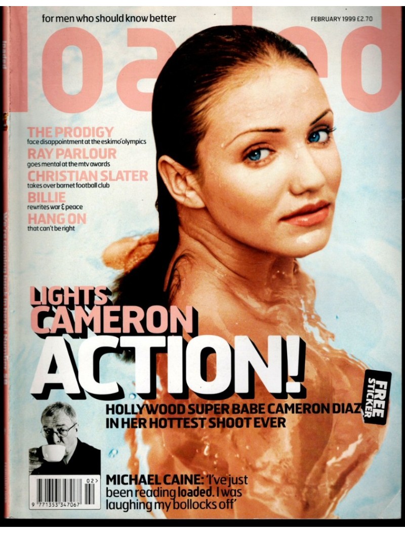 Loaded Magazine February 1999 Cameron Diaz Michael Caine Christian Slater