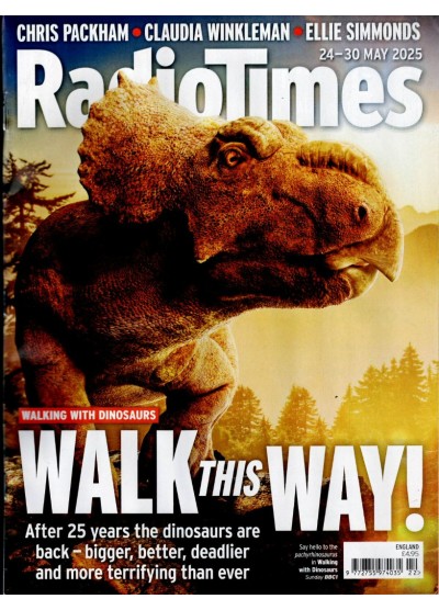 Radio Times Magazine 24th May 2025 Walking with Dinosaurs