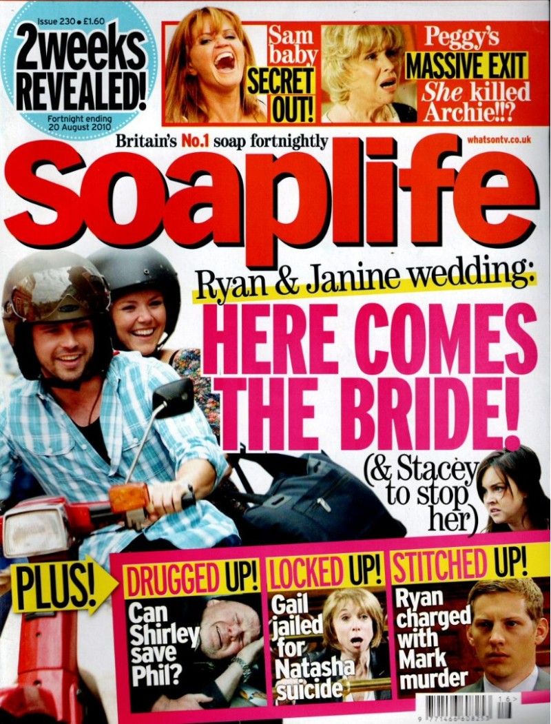 Soaplife Magazine Issue 230 20th August 2010 Soaplife Magazine Issue 230 20th August 2010