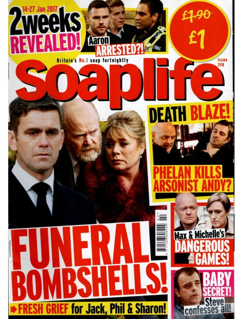 Soaplife Magazine Issue 398 14th January 2017 Soaplife Magazine Issue 398 14th January 2017