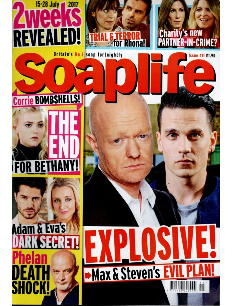 Soaplife Magazine Issue 411 15th July 2017 Soaplife Magazine Issue 411 15th July 2017
