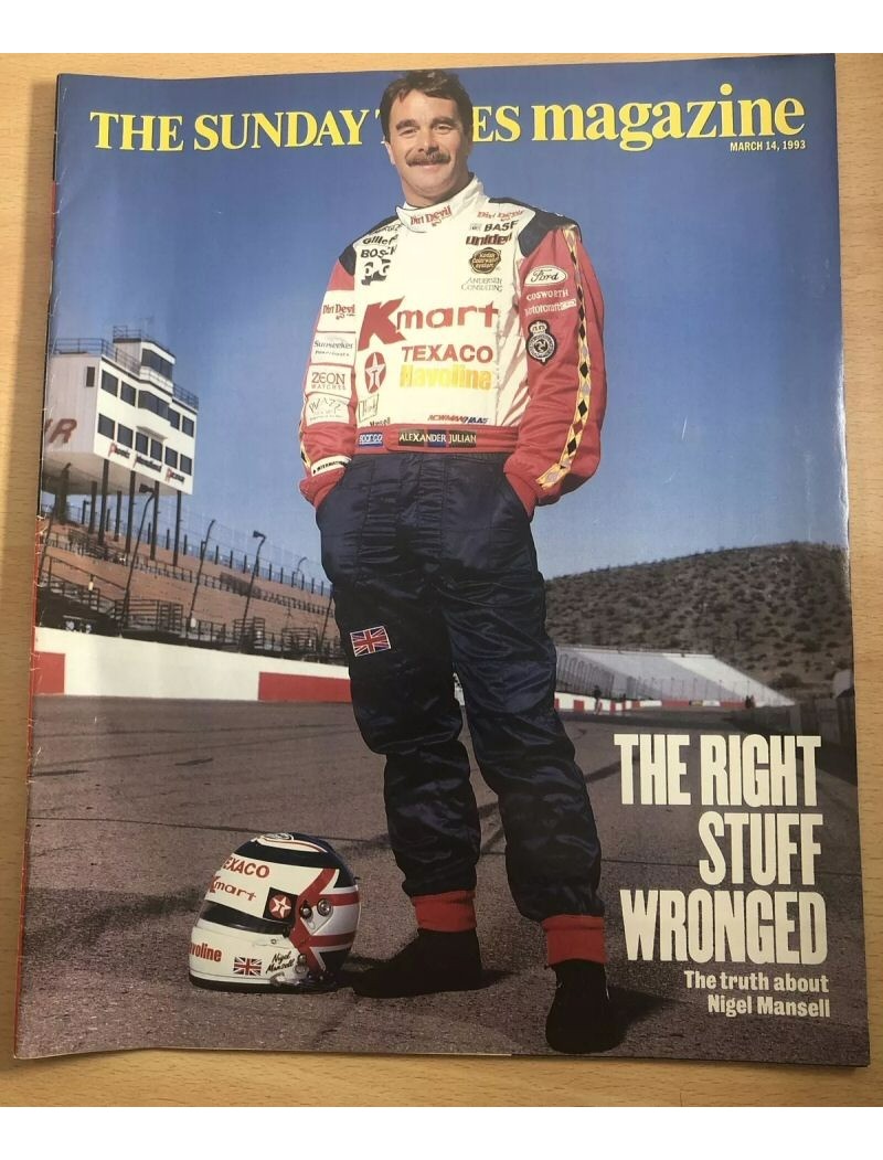 Sunday Times Magazine 14th March 1993 Nigel Mansell