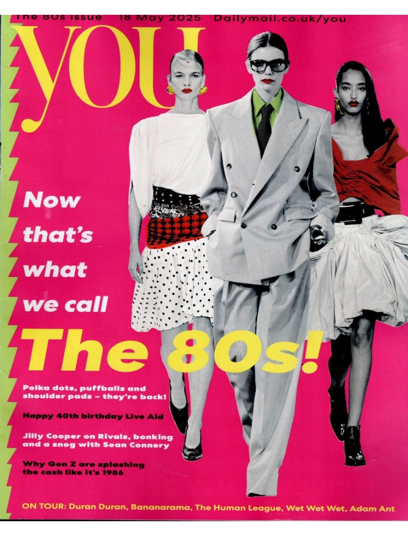 You Magazine 18th May 2025 The 80s issue