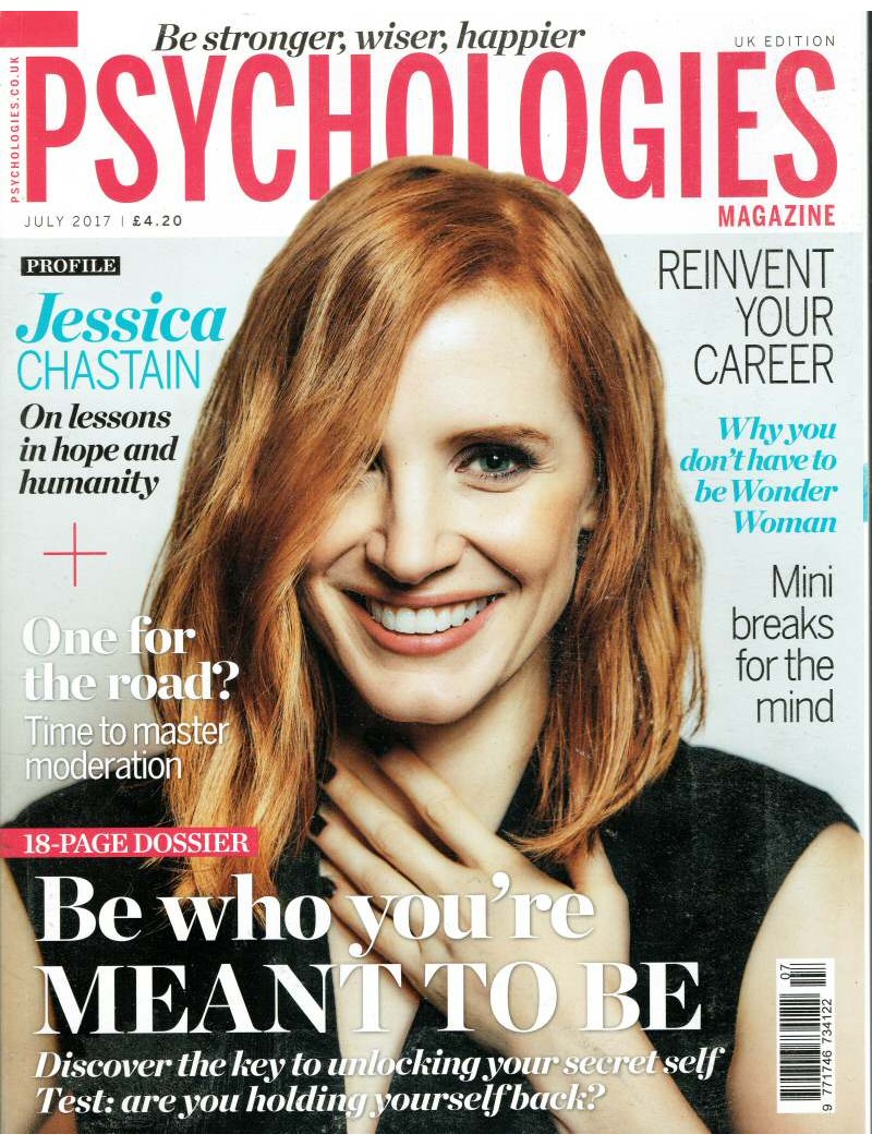 Psychologies Magazine July 2017 Jessica Chastain Psychologies Magazine July 2017 Jessica Chastain